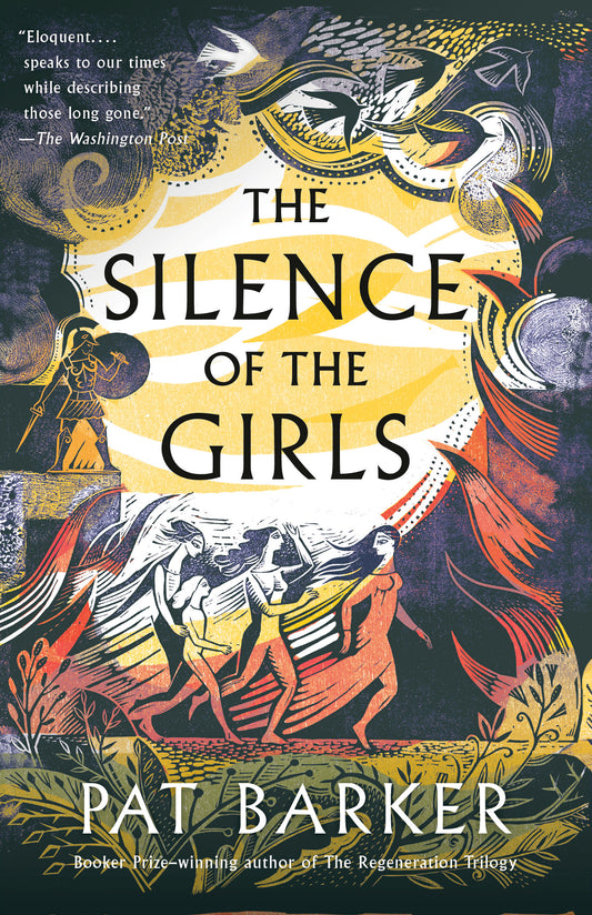 The Silence of the Girls (Women of Troy #1) - Agricola Street Books