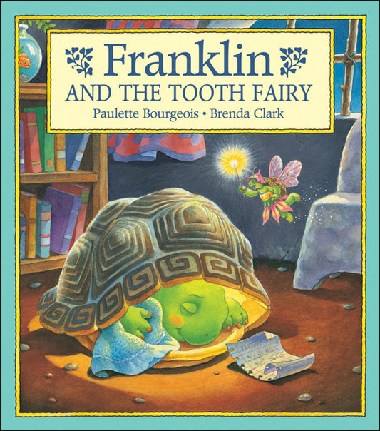 Franklin and the Tooth Fairy - Agricola Street Books
