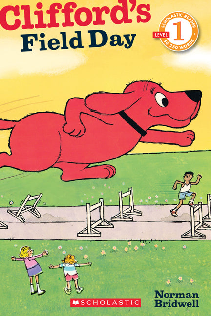 Clifford's Field Day (Scholastic Reader, Level 1) - Agricola Street Books