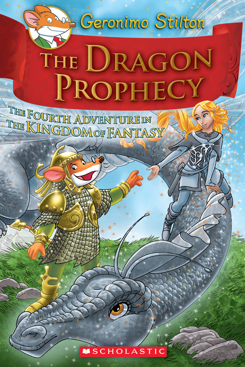 Geronimo Stilton and the Kingdom of Fantasy #4: The Dragon Prophecy - Agricola Street Books