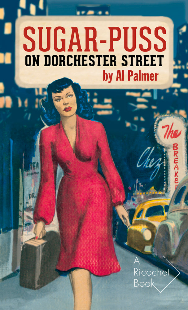 Sugar-Puss on Dorchester Street - Agricola Street Books