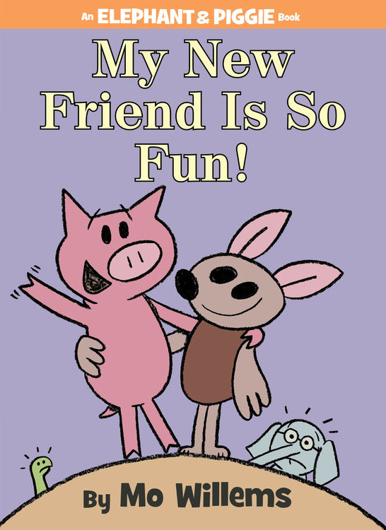 My New Friend Is So Fun! (An Elephant and Piggie Book) - Agricola Street Books