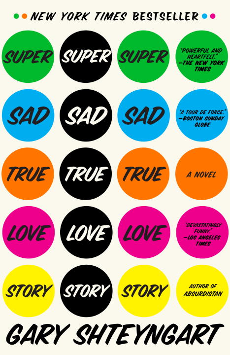 Super Sad True Love Story - Agricola Street Books