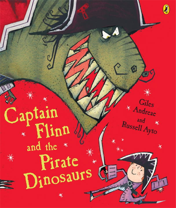 Captain Flinn and the Pirate Dinosaurs - Agricola Street Books