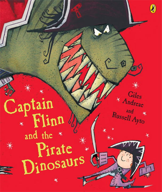 Captain Flinn and the Pirate Dinosaurs - Agricola Street Books