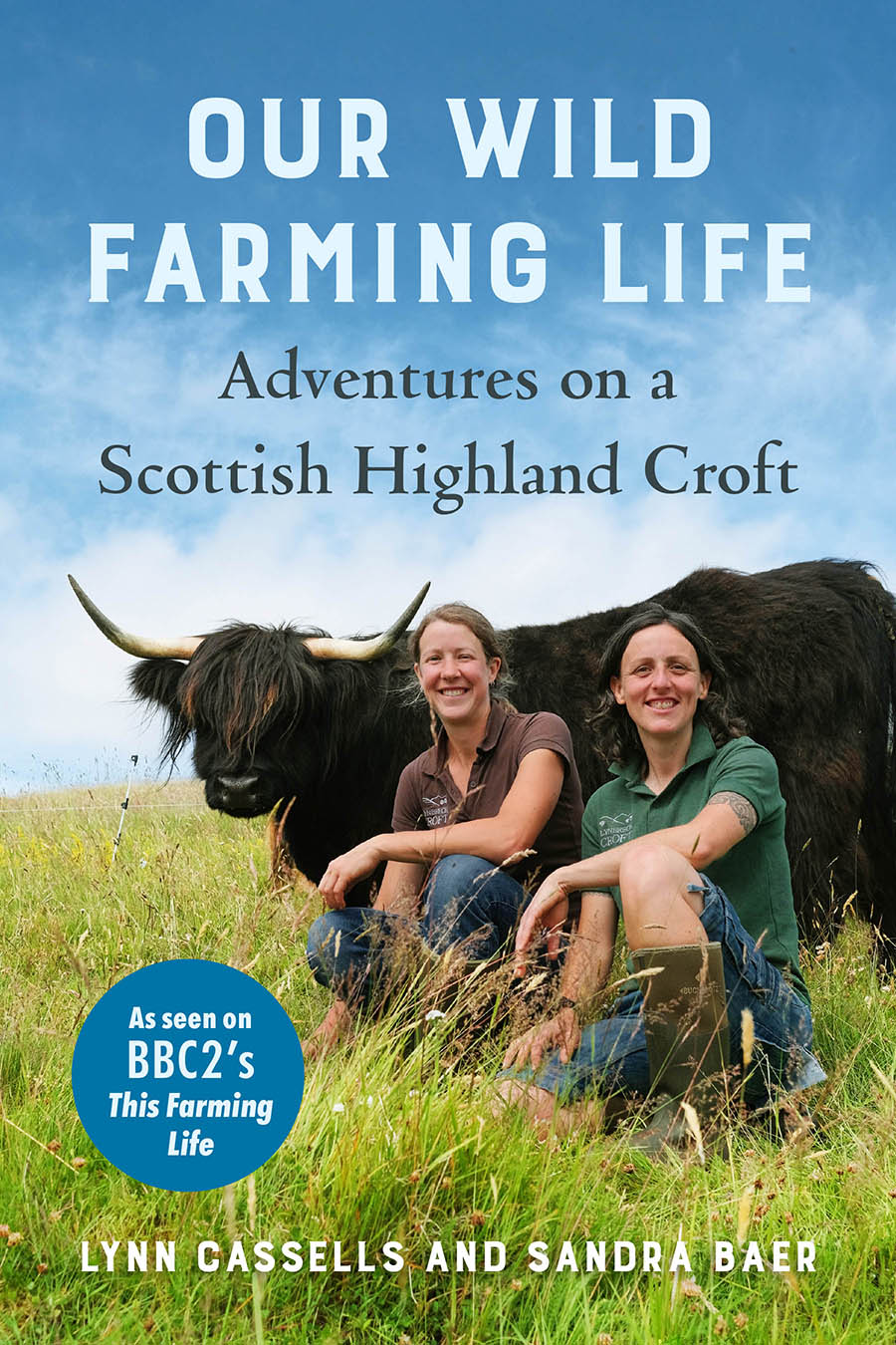 Our Wild Farming Life - Agricola Street Books