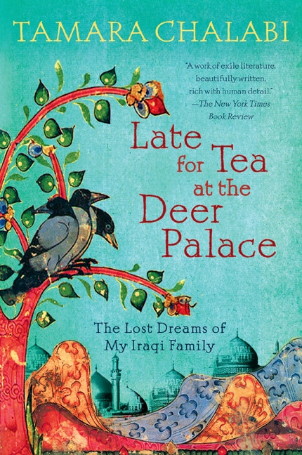 Late for Tea at the Deer Palace - Agricola Street Books