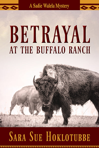 Betrayal at the Buffalo Ranch - Agricola Street Books