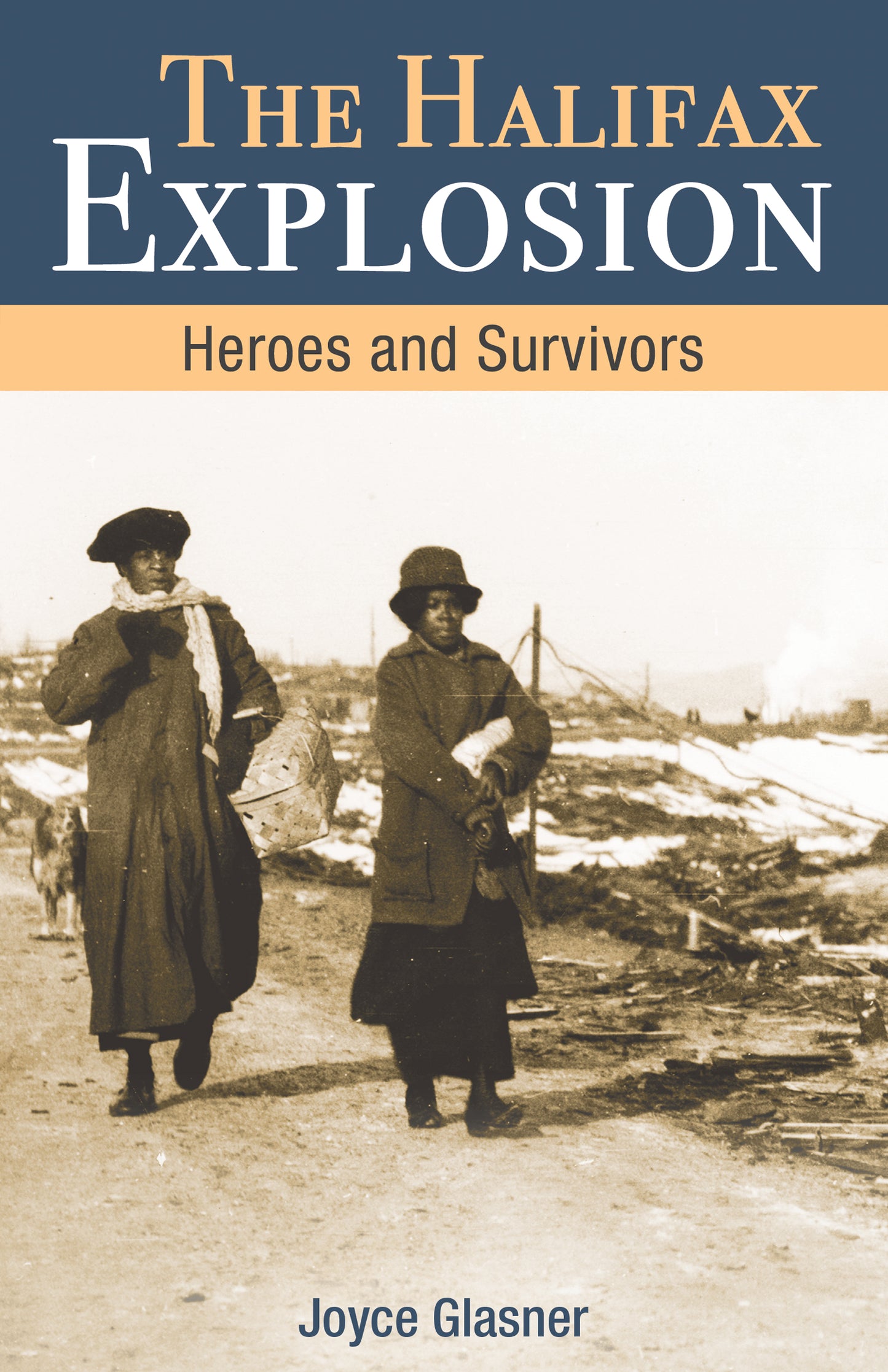 Halifax Explosion - Agricola Street Books