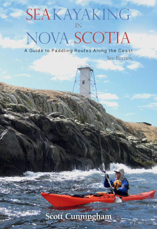 Sea Kayaking in Nova Scotia (3rd edition) - Agricola Street Books