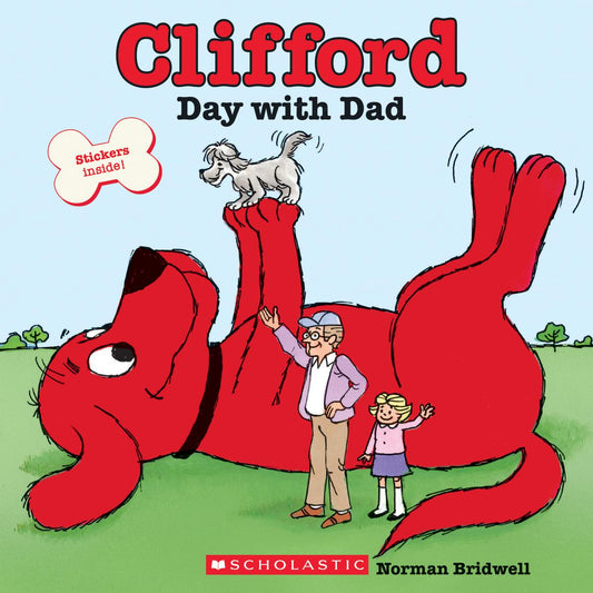 Clifford's Day with Dad (Classic Storybook) - Agricola Street Books