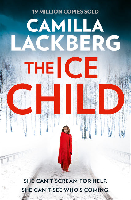 The Ice Child (Patrik Hedstrom and Erica Falck, Book 9) - Agricola Street Books