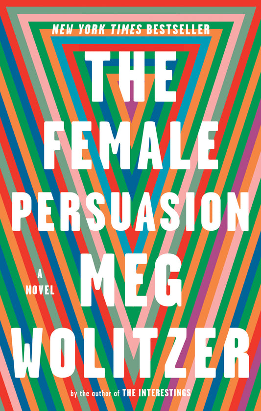 The Female Persuasion - Agricola Street Books