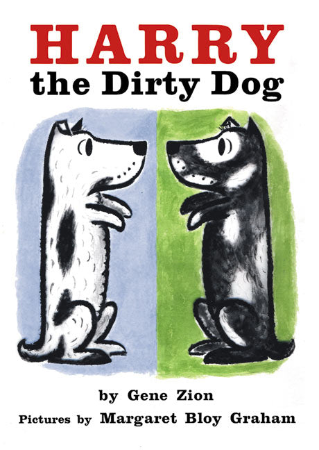 Harry the Dirty Dog - Agricola Street Books
