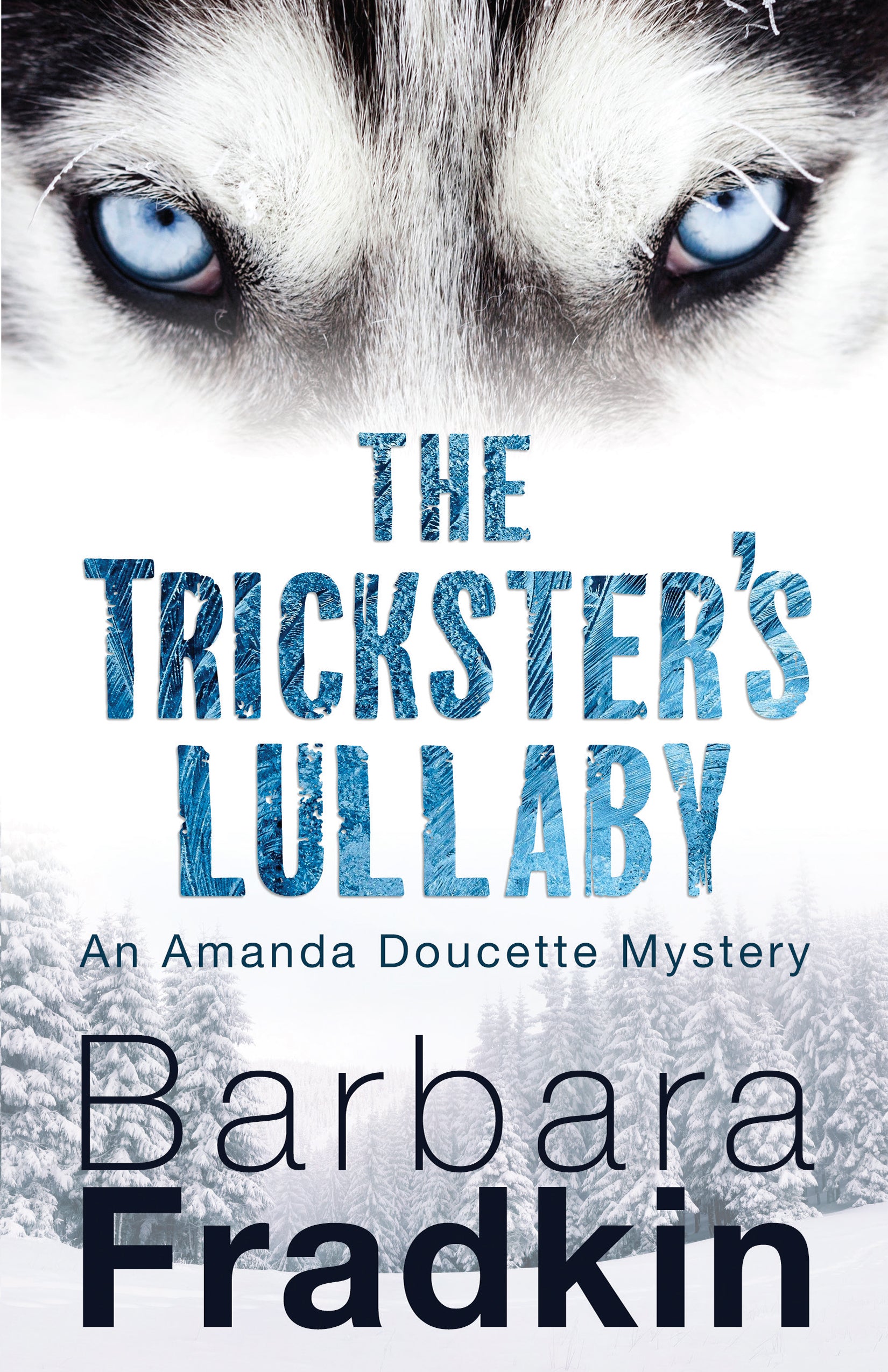 The Trickster's Lullaby - Agricola Street Books