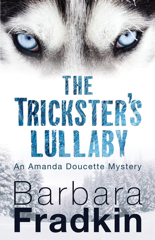 The Trickster's Lullaby - Agricola Street Books