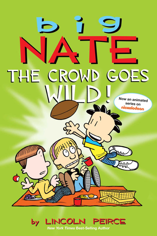 Big Nate: The Crowd Goes Wild! - Agricola Street Books