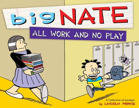 Big Nate All Work and No Play - Agricola Street Books