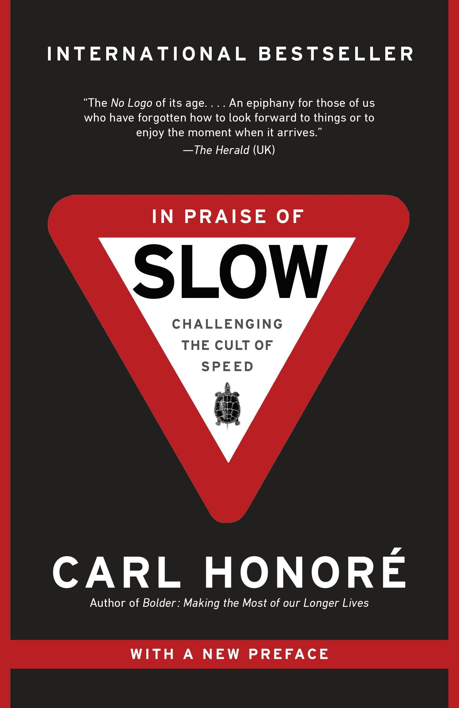 In Praise of Slow: Challenging the Cult of Speed - Agricola Street Books