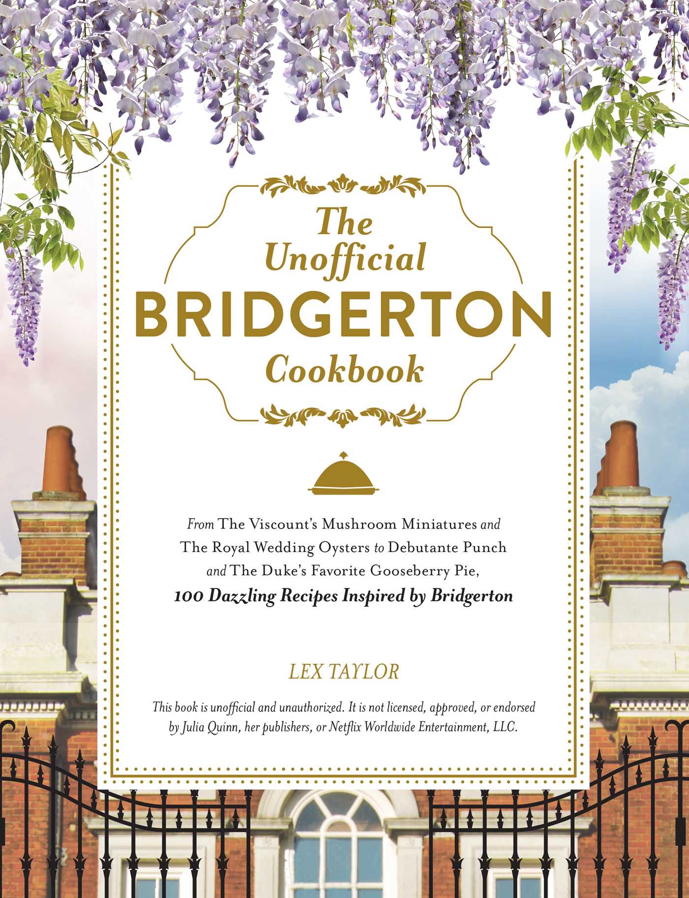 The Unofficial Bridgerton Cookbook - Agricola Street Books