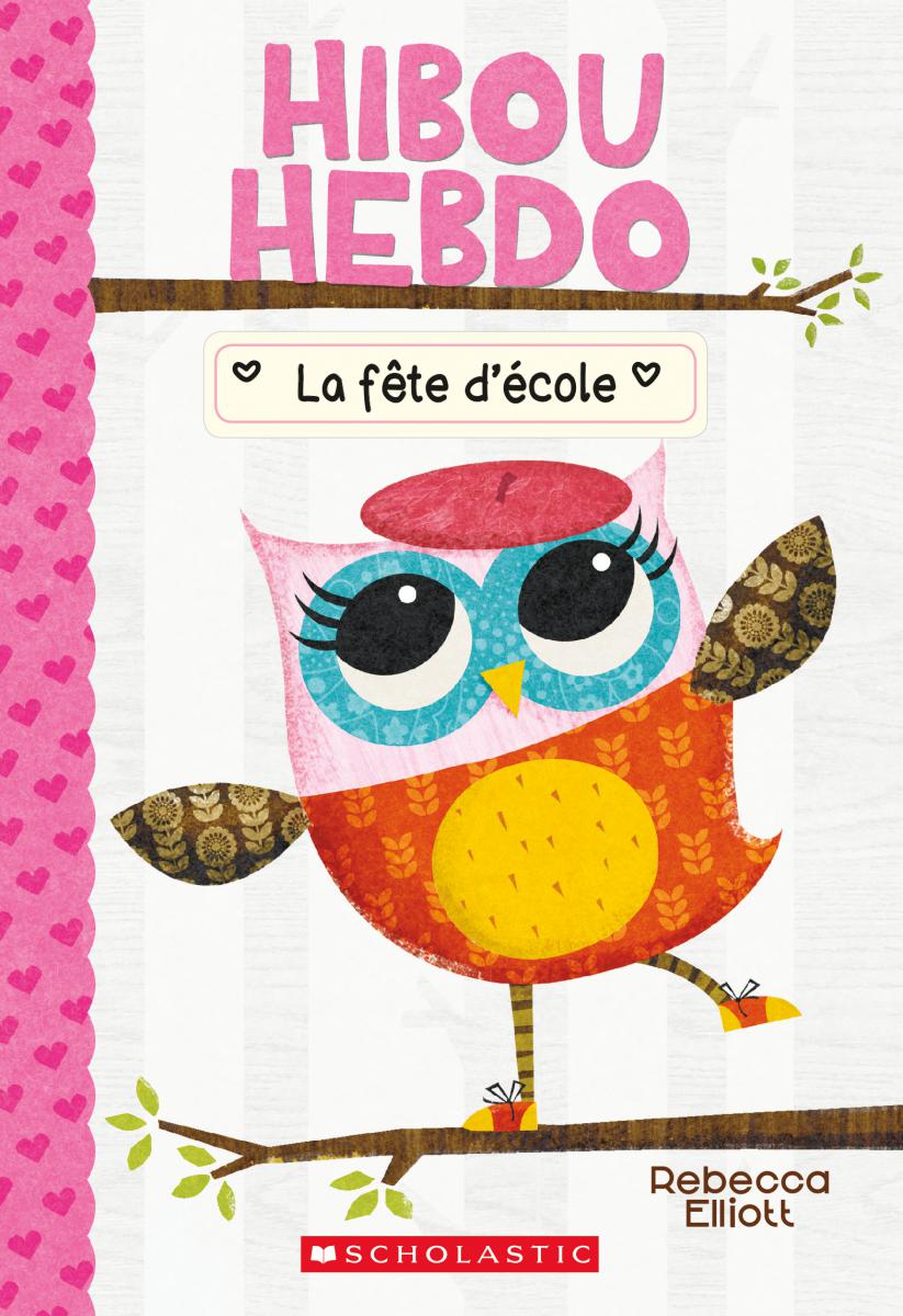 Hibou Hebdo : N° 1 - La fête d'école - Agricola Street Books