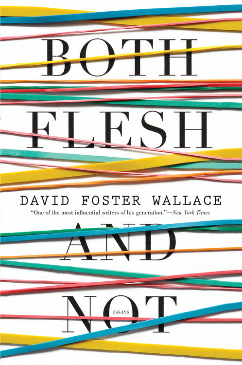 Both Flesh and Not - Agricola Street Books