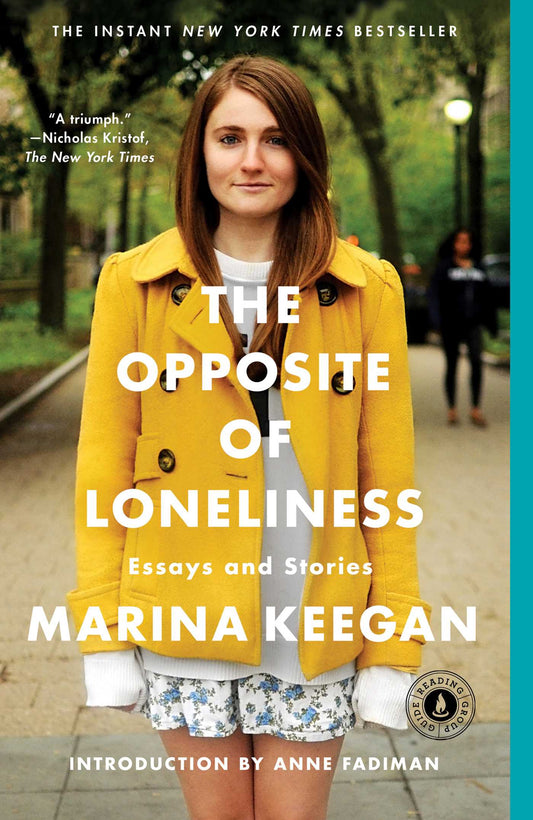The Opposite of Loneliness - Agricola Street Books