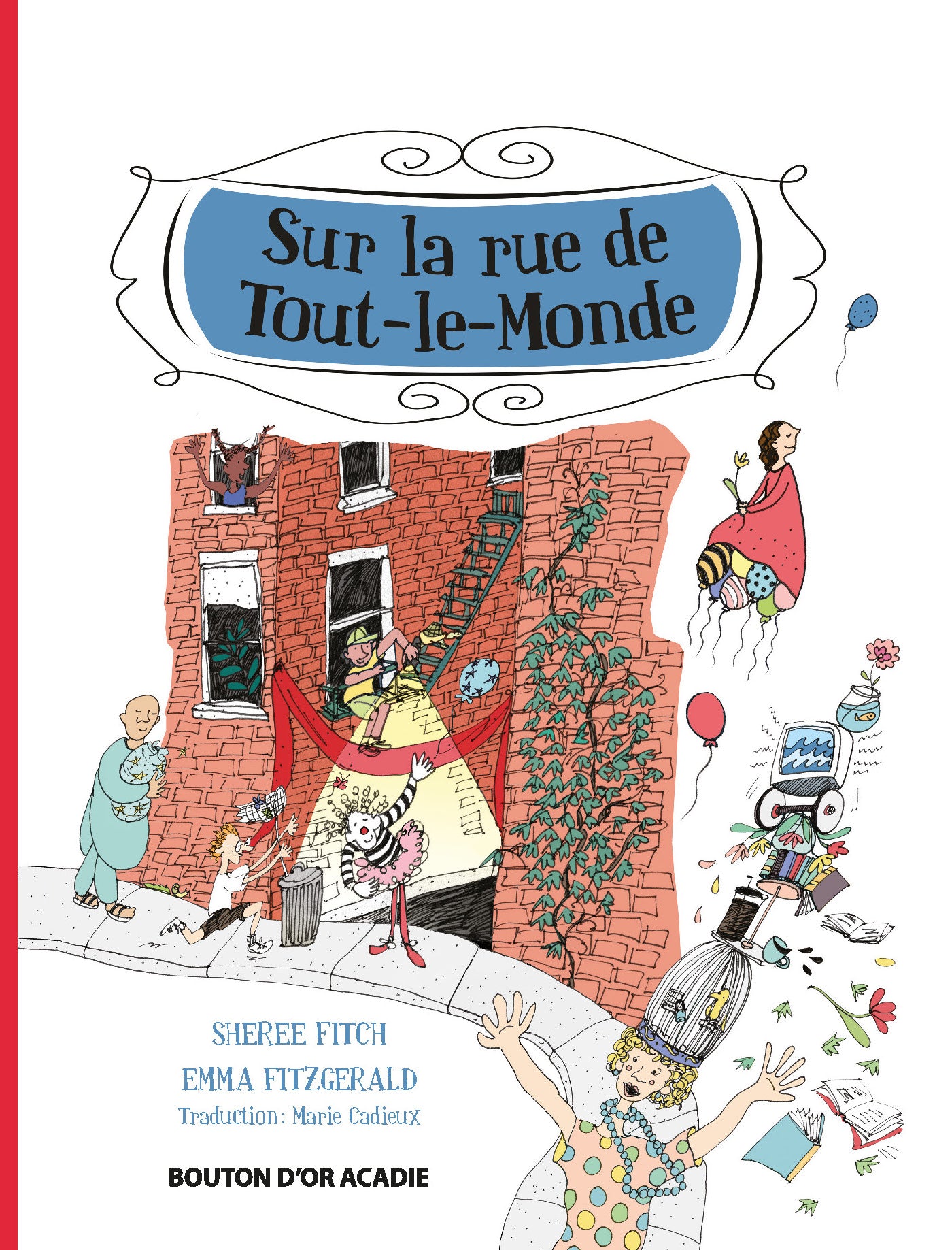 Sur la rue Tout-le-Monde - Agricola Street Books