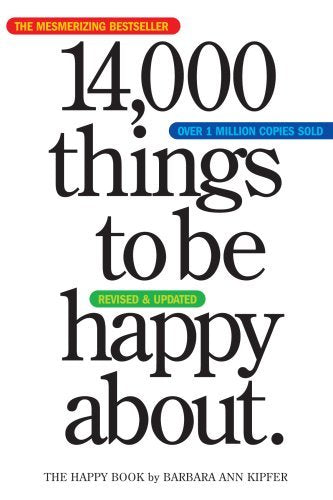 14,000 Things to be Happy About. - Agricola Street Books