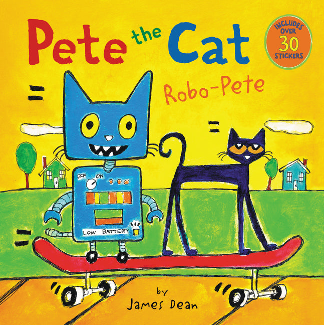 Pete the Cat: Robo-Pete - Agricola Street Books