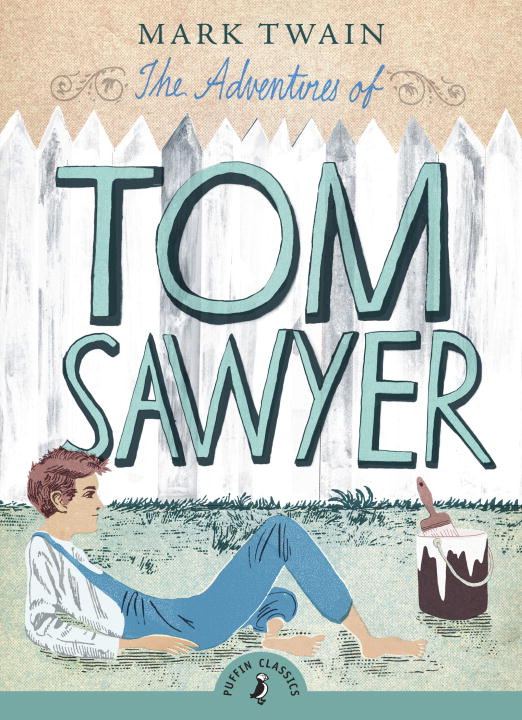 The Adventures of Tom Sawyer - Agricola Street Books