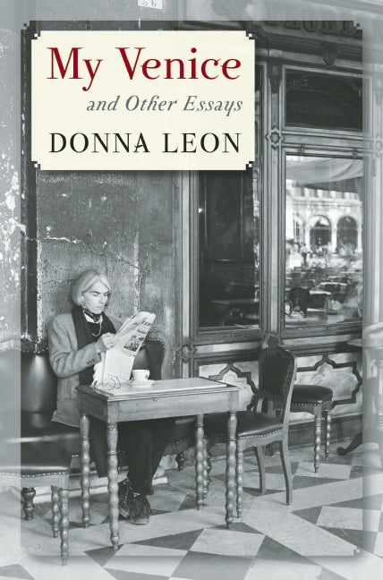 My Venice and Other Essays - Agricola Street Books