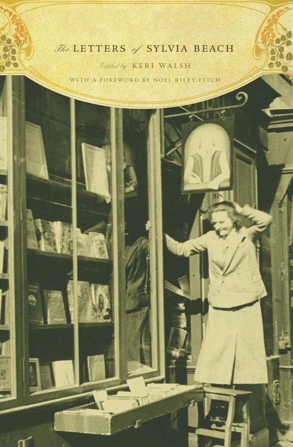 The Letters of Sylvia Beach - Agricola Street Books