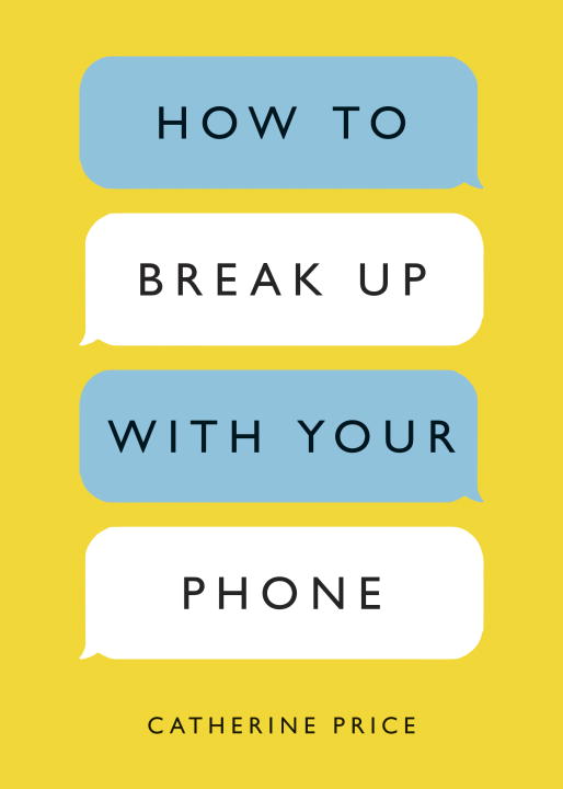 How to Break Up with Your Phone - Agricola Street Books