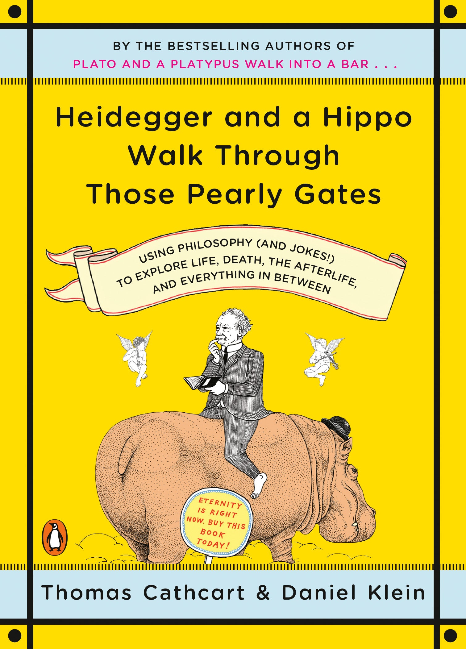 Heidegger and a Hippo Walk Through Those Pearly Gates - Agricola Street Books