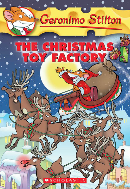 The Christmas Toy Factory (Geronimo Stilton #27) - Agricola Street Books