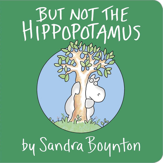 But Not the Hippopotamus - Agricola Street Books