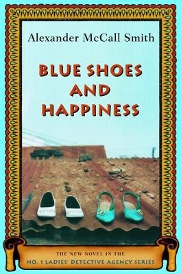 Blue Shoes and Happiness - Agricola Street Books