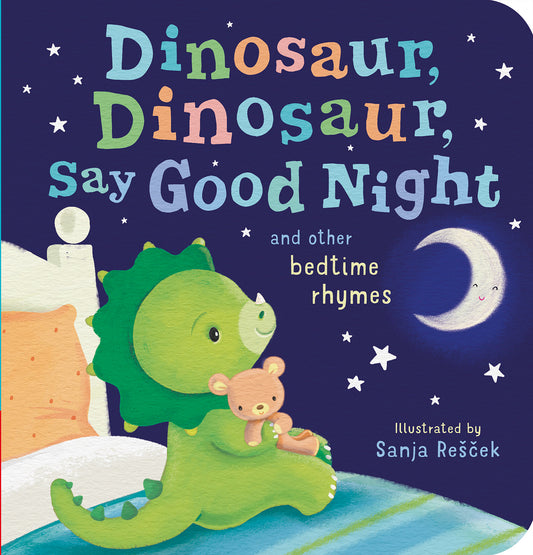 Dinosaur, Dinosaur, Say Good Night - Agricola Street Books