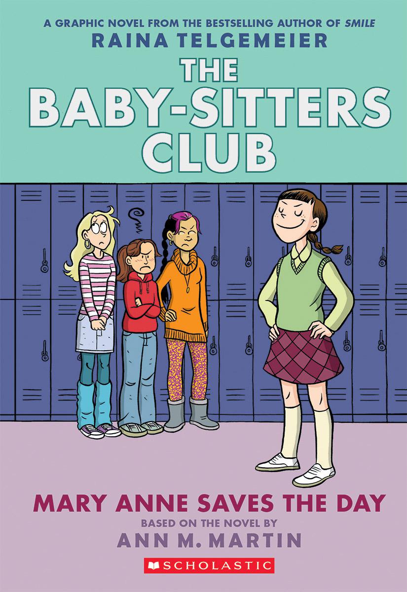Mary Anne Saves the Day: A Graphic Novel (The Baby-sitters Club #3) (Revised edition) - Agricola Street Books
