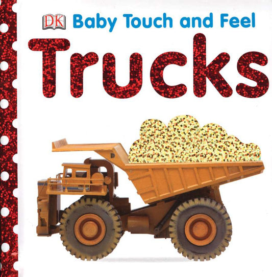 Baby Touch and Feel: Trucks - Agricola Street Books