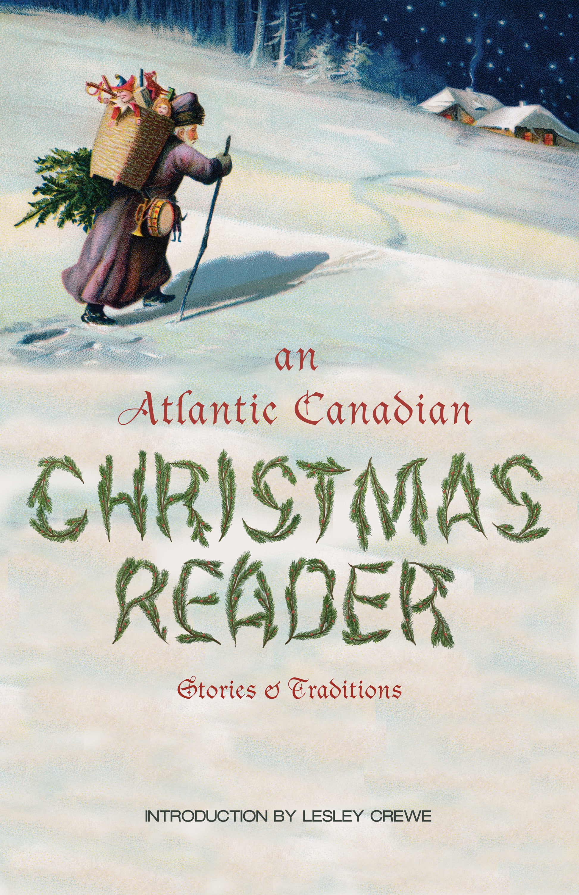 Atlantic Canadian Christmas Reader - Agricola Street Books