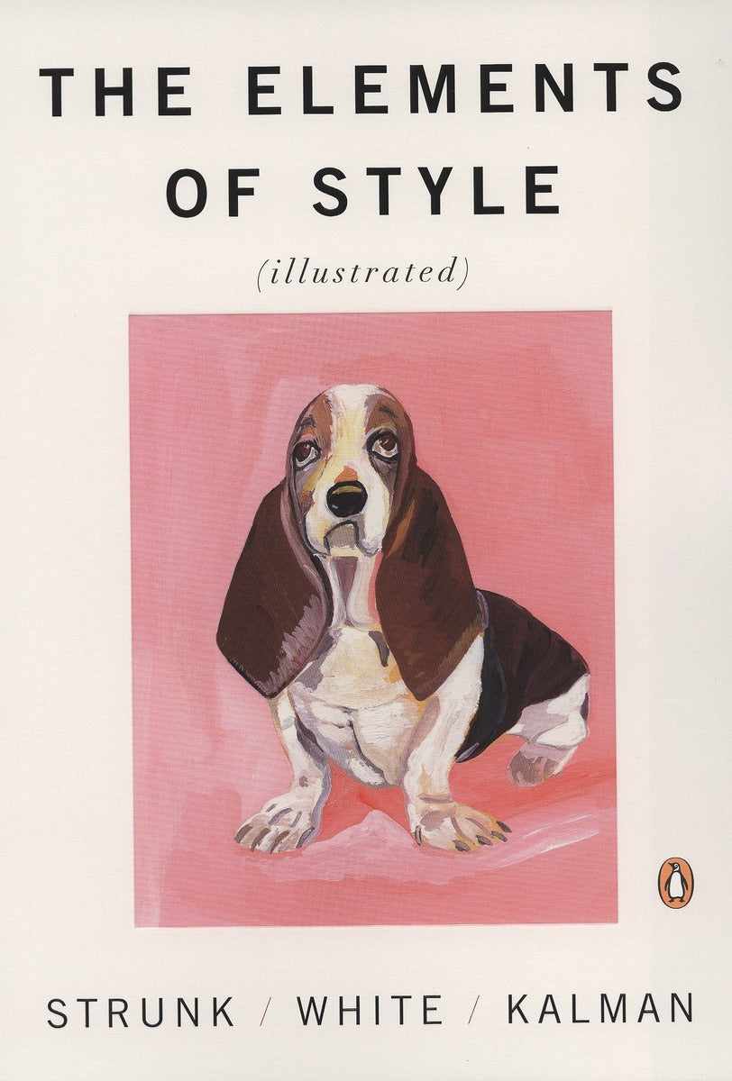 The Elements of Style Illustrated - Agricola Street Books
