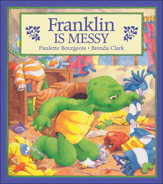 Franklin Is Messy - Agricola Street Books