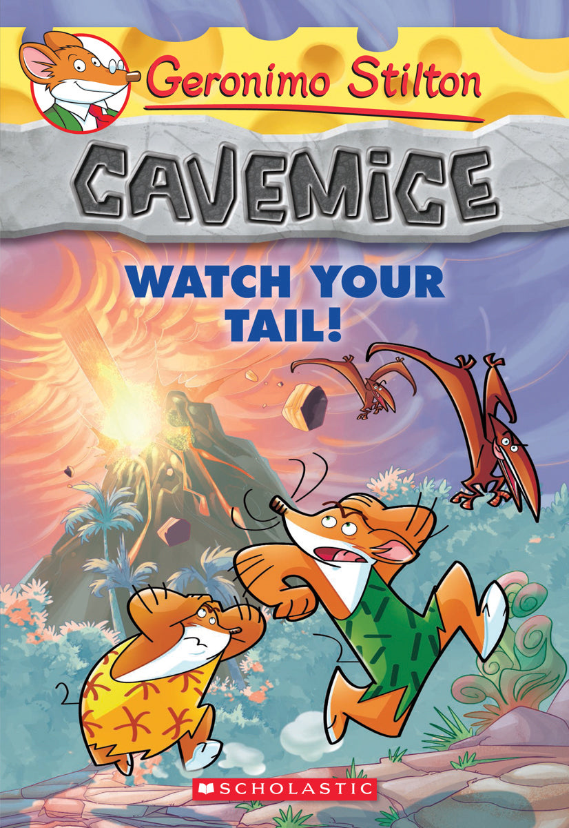 Watch Your Tail! (Geronimo Stilton Cavemice #2) - Agricola Street Books