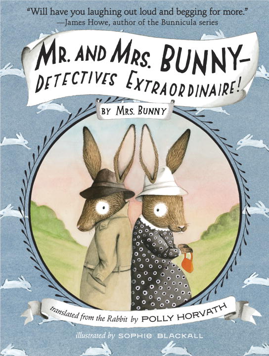 Mr. and Mrs. Bunny--Detectives Extraordinaire! - Agricola Street Books