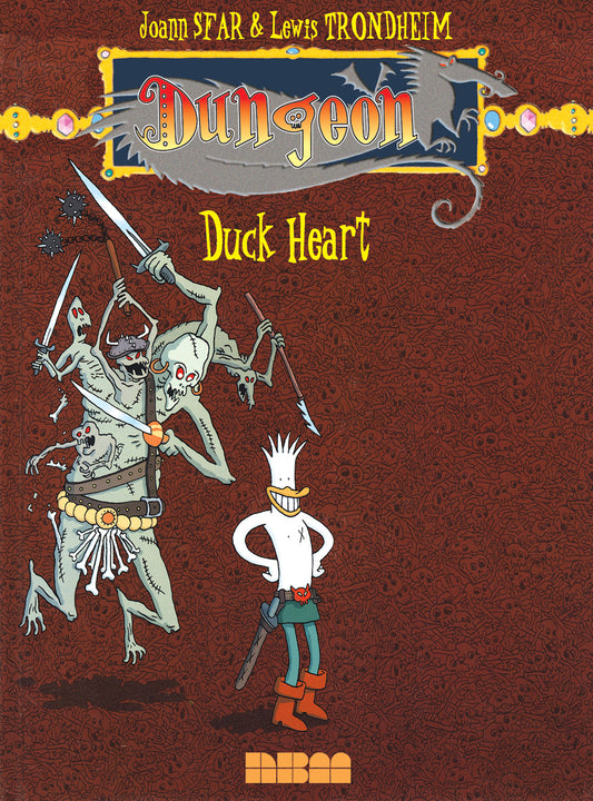 Dungeon: Zenith - Vol. 1: Duck Heart - Agricola Street Books