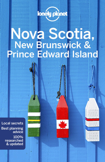 Lonely Planet: Nova Scotia, New Brunswick & Prince Edward Island - Agricola Street Books