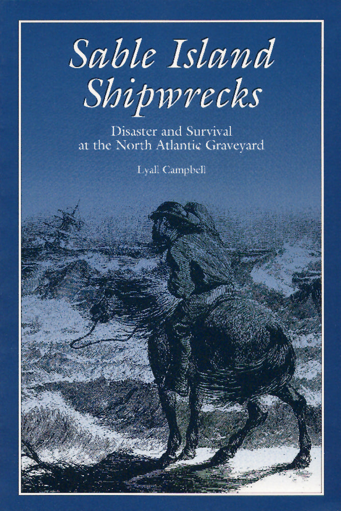 Sable Island Shipwrecks - Agricola Street Books