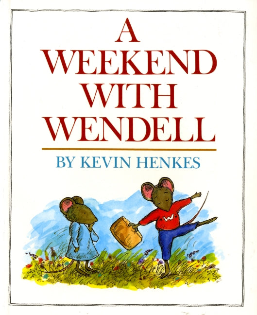 A Weekend with Wendell - Agricola Street Books